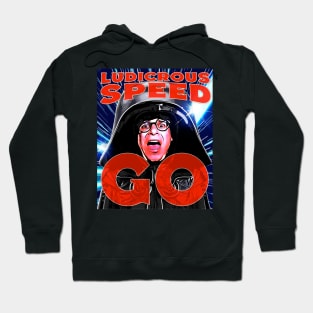 Ludicrous Speed GO Hoodie